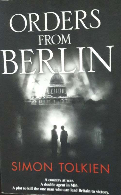 Orders From Berlin - Simon Tolkien