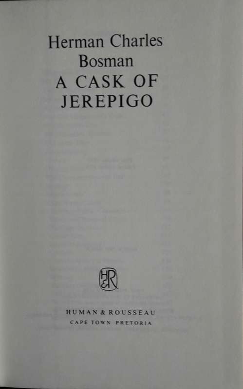 A Cask Of Jerepigo - Herman Charles Bosman