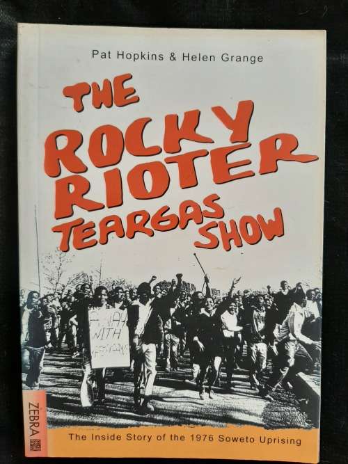 The Rocky Rioter Teargas Show By Pat Hopkins & Helen Grange