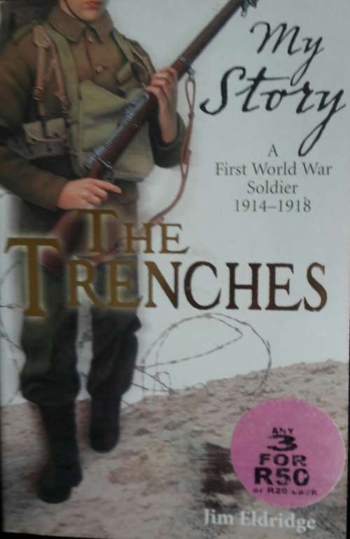 My Story - In the Trenches - Jim Eldridge