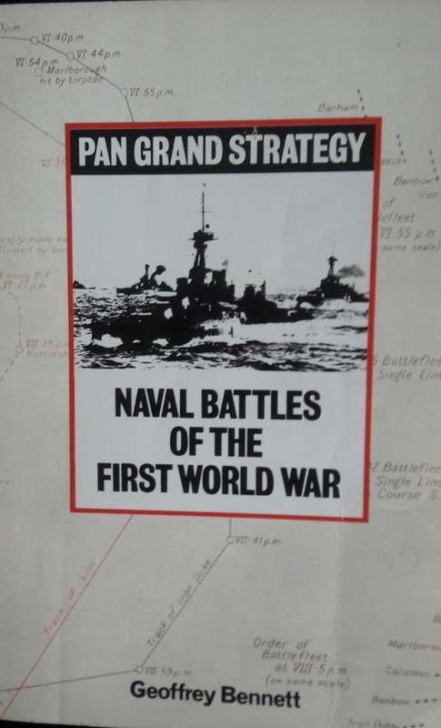 Naval Battle Of The First World War - Geoffrey Bennett