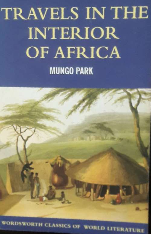 Travels In The Interior Of Africa - Mungo Africa