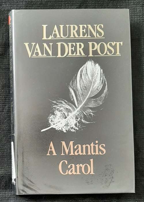 A Mantis Carol By Laurens van der Post