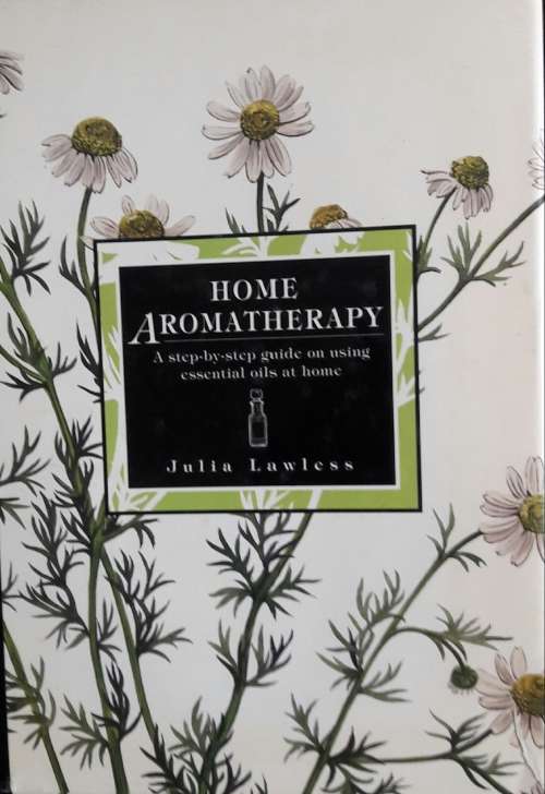 Home Aromatherapy - Julia Lawless