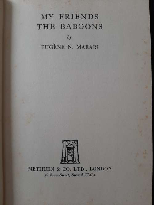 My Friends the Baboons By Eugène N. Marais