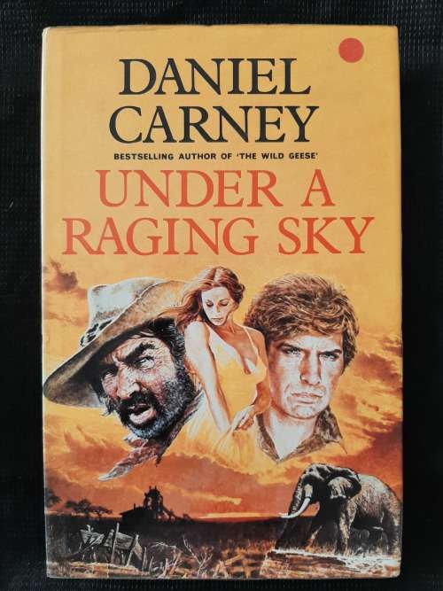 Under The Raging Sky By Daniel Carney