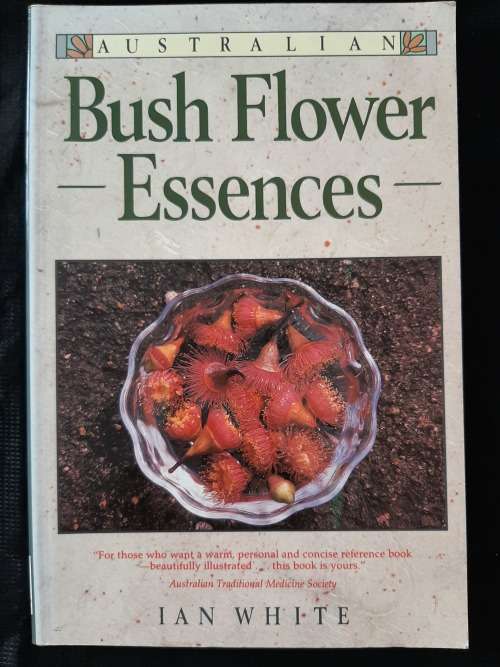 Australian Bush Flower Essences By Ian White
