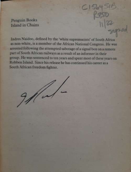 Island In Chains:10 Years on Robben Island by Prisoner 885/63 as tld by Indres Naidoo to Albie Sachs