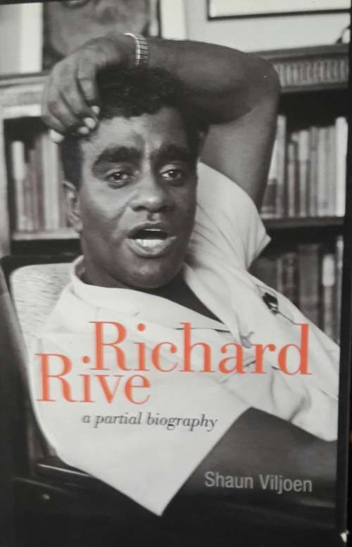 Richard Rive - Shaun Viljoen