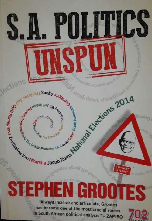 S A Politics Unspun - Stephen Grootes