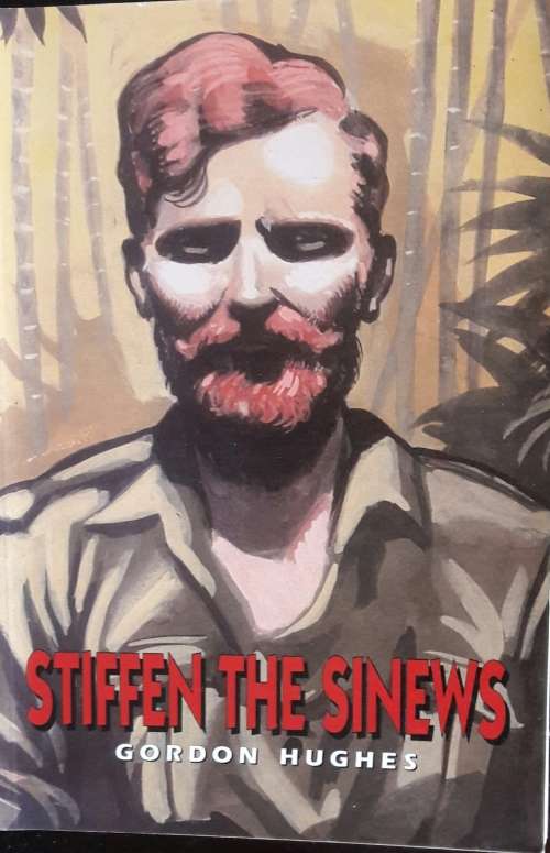 Stiffen the Sinews - Gordon Hughes