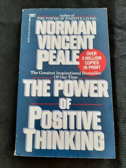 The Power of Positive Thinking By Norman Vincent Peale
