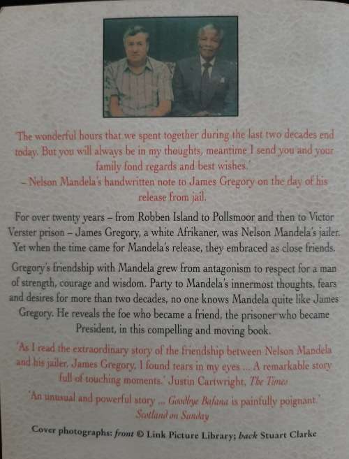 Goodbye Bafana: Nelson Mandela-My Prisoner, My Friend By James Gregory
