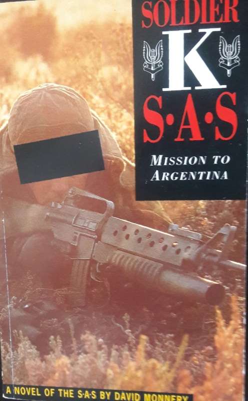Soldier K - SAS - Mission To Argentina