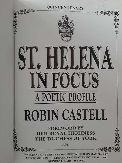 St.Helena in Focus: A Poetic Profile By Robin Castell