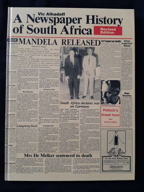 A Newspaper History of South Africa By Vic Alhadeff