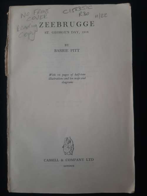 Zeebrugge: St. George`s Day, 1918 By Barrie Pitt