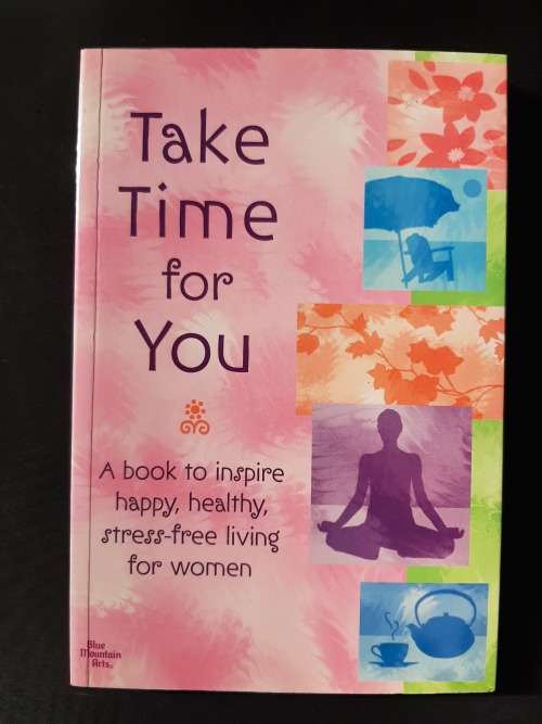 Take Time for You By Mary Butler & Diane Mastromarino