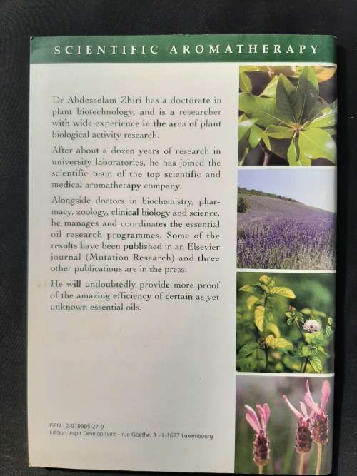 Scientific Aromatherapy: Chemotyped Essential Oils & Their Synergies By Dr. A. Zhiri & D. Baudoux