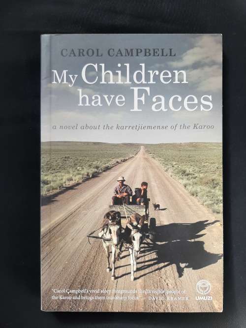 My Children have Faces By Carol Campbell