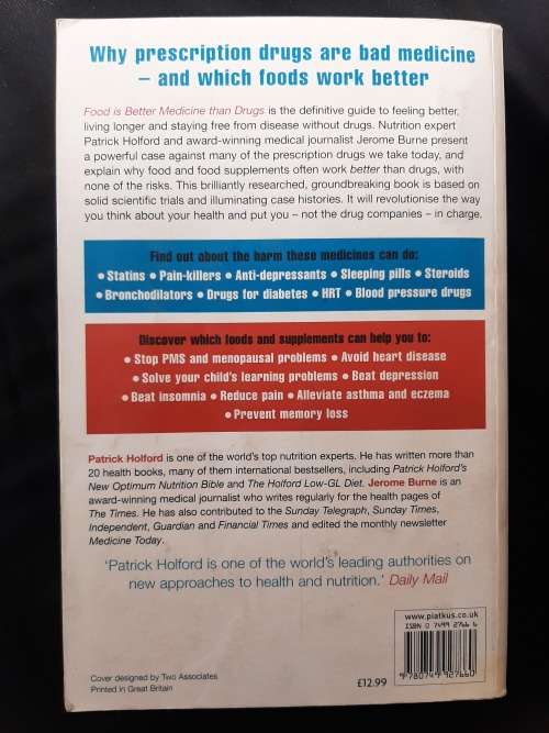 Food is Better Medicine than Drugs By Patrick Holford & Jerome Burne