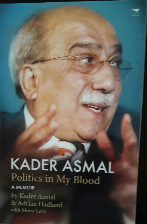 Politics In My Blood Kadar Asmal