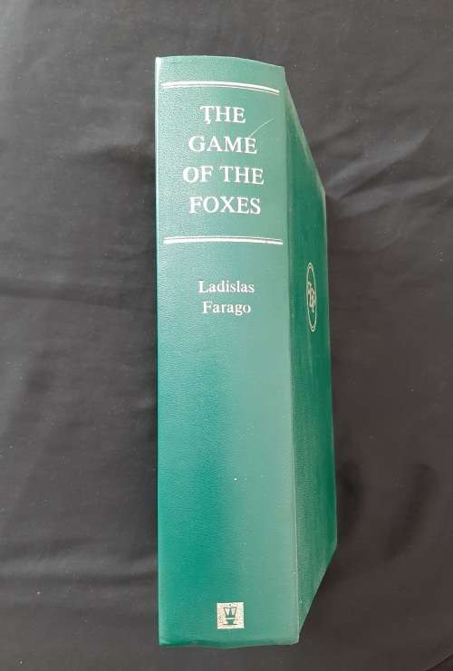 The Game of Foxes By Ladislas Farago
