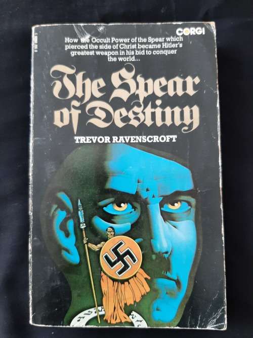 The Spear of Destiny By Trevor Ravenscroft