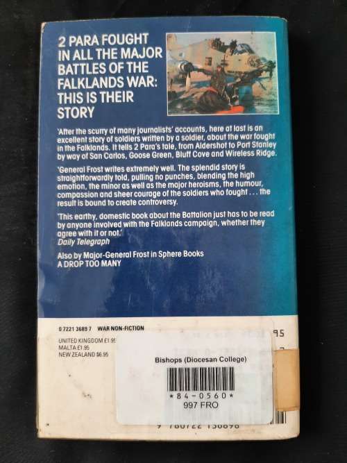 2 Para Falklands: The Battalion at War By Maj-Gen. John Frost