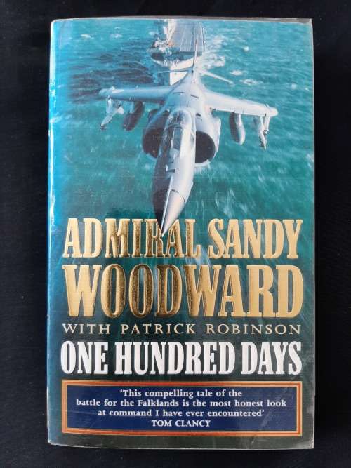 One Hundred days By Admiral Sandy Woodward with Patrick Robinson