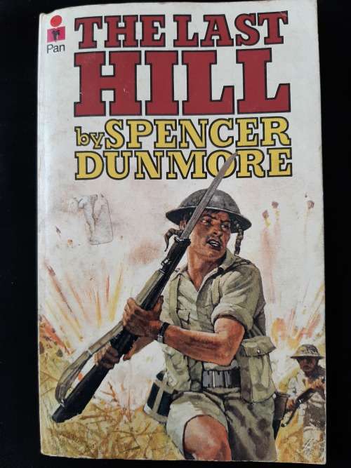 The Last Hill By Spencer Dunmore