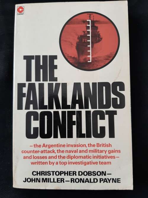 The Falklands Conflict By Christopher Dobson, John Miller & Ronald Payne