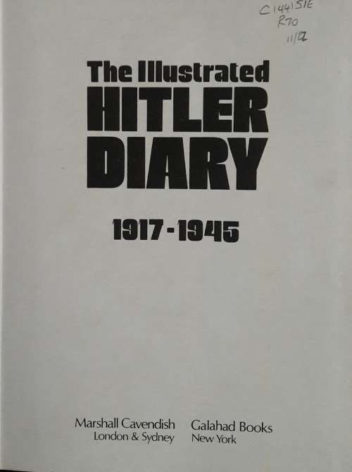 The Illustrated Hitler Diary- 1917 to 1945