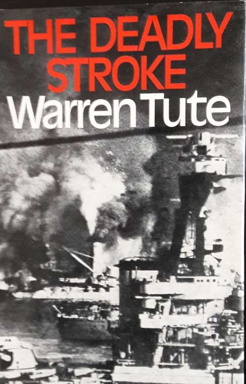 The Deadly Stroke - Warren Tute