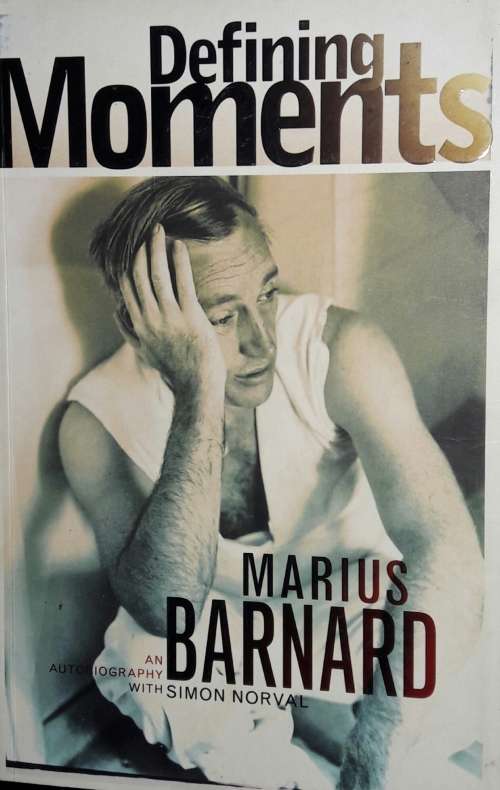 Defining Moments - Marius Barnard