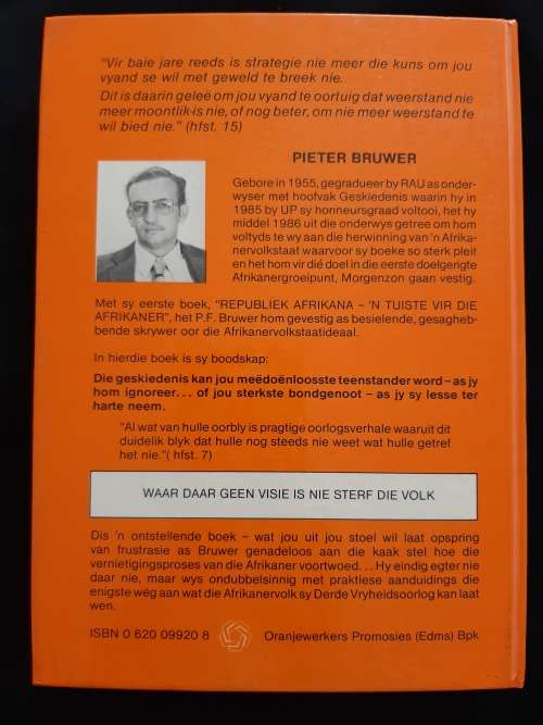 Die Derde Vryheidsoorlog Woed... : Ons kan wen By P.F. Bruwer