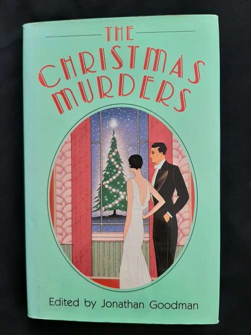 The Christmas Murders Edited by Jonathan Goodman