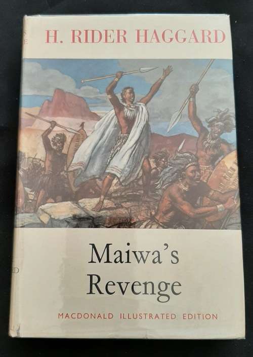 Maiwa`s Revenge or The War of the Little Hand By H. Rider Haggard