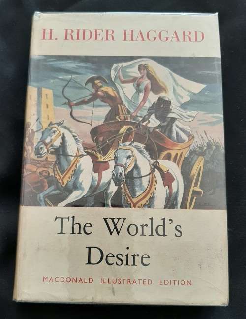 The World`s Desire By H. Rider Haggard & Andrew Lang