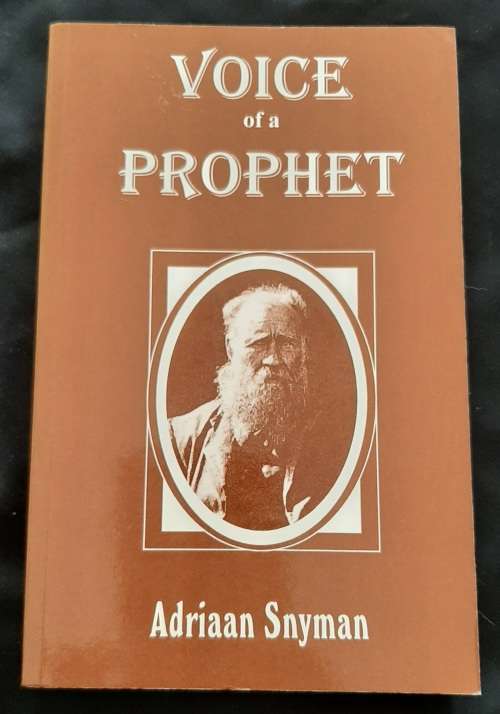 Voice of a Prophet By Adriaan Snyman