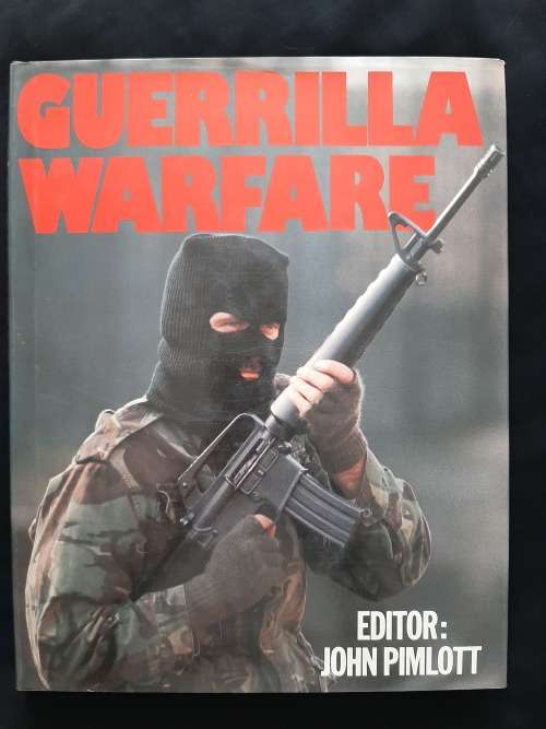 Guerrilla Warfare By Editor John Pimlott