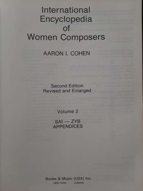 International Encyclopedia of Women Composers(2 Volumes) By Aaron I. Cohen