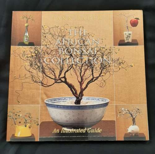 The African Bonsai Collection By Jann Bader