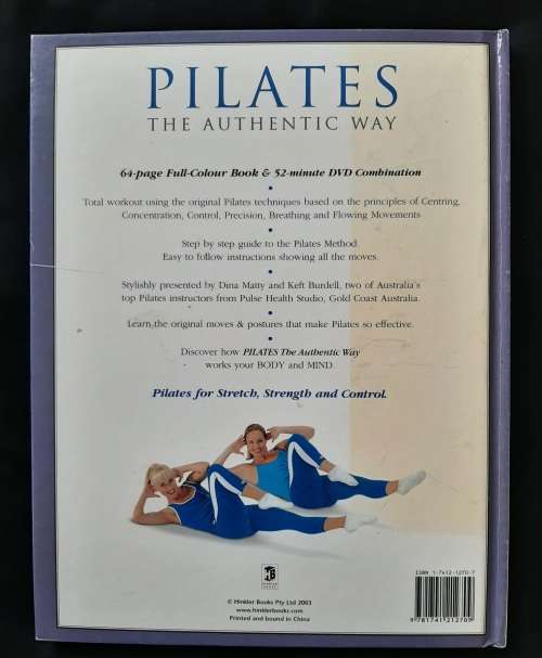 Pilates: The Authentic Way By Dina Matty & Keft Burdell