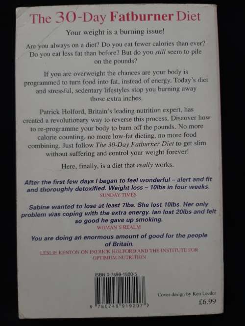 The 30 Day Fat Burner Diet: The Revolution in weight control By Patrick Holford