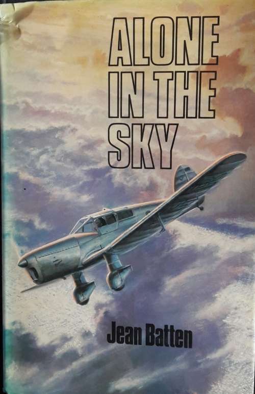 Alone In The Sky - Jean Batten