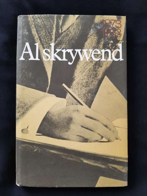 Al Skrywend 1873-1973 By C.J. Langenhoven