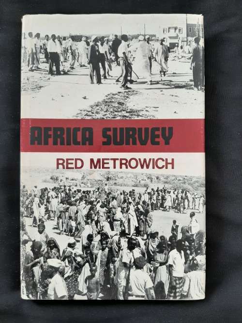 Africa Survey: Essays on contemporary African affairs By Red Metrowich