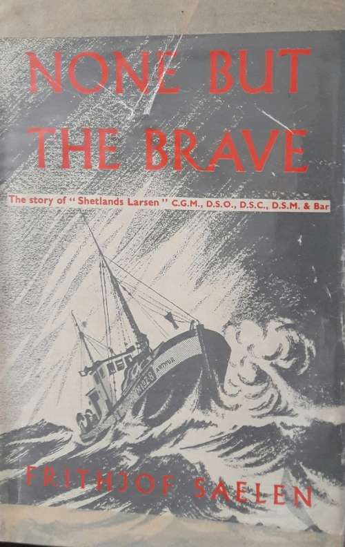 None But The Brave - Frithjof Saelen
