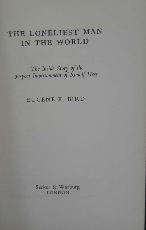 The Loneliest Man In The World - Eugene K Bird